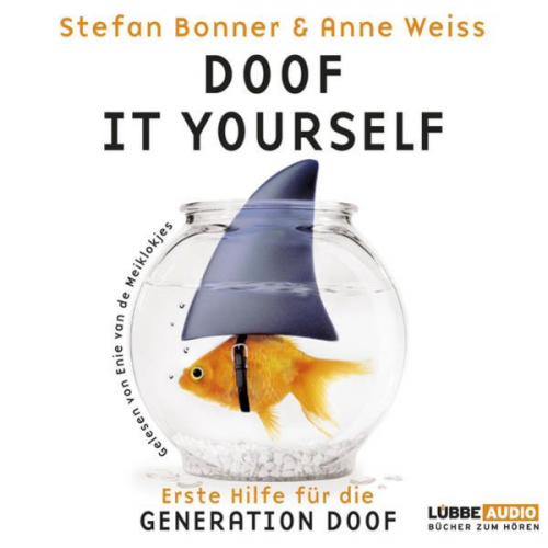 Stefan Bonner Anne Weiss - Doof it yourself