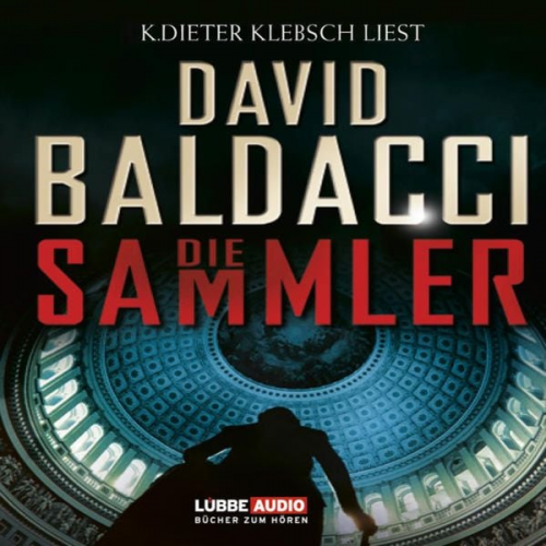 David Baldacci - Die Sammler