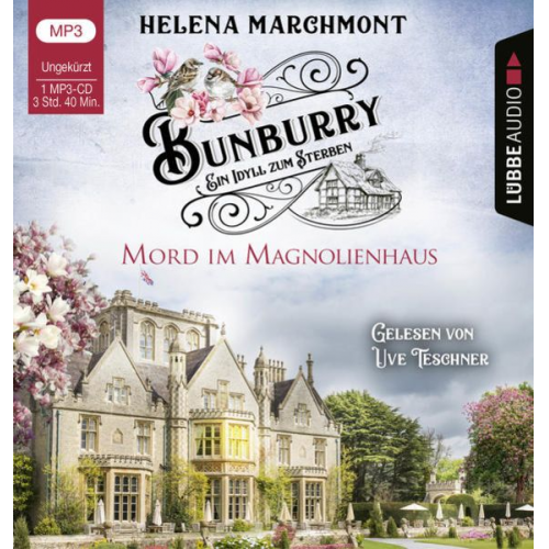 Helena Marchmont - Bunburry - Mord im Magnolienhaus