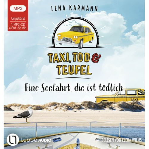 Lena Karmann - Taxi, Tod und Teufel - Eine Seefahrt, die ist tödlich