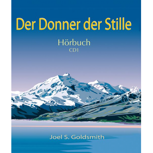 Joel S. Goldsmith - Der Donner der Stille