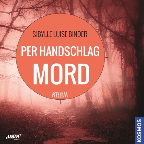 Sibylle Luise Binder - Per Handschlag Mord