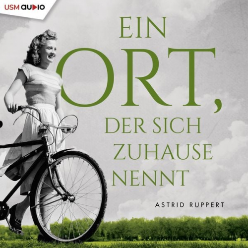 Astrid Ruppert - Ein Ort der sich Zuhause nennt