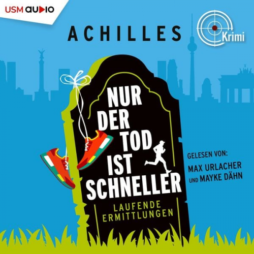 Achilles Hajo Schumacher Michael Meisheit - Nur der Tod ist schneller