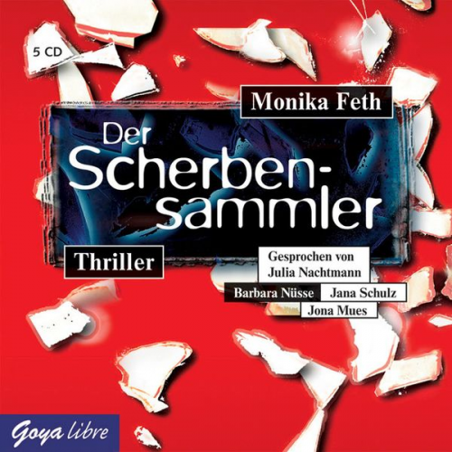 Monika Feth - Der Scherbensammler