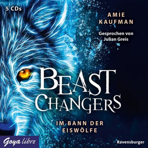 Amie Kaufman - Beast Changers. Im Bann der Eiswölfe