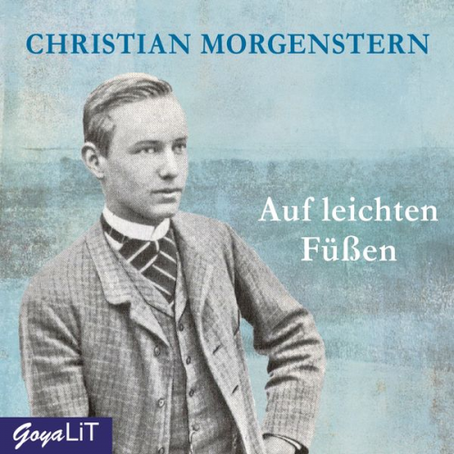 Christian Morgenstern - Auf leichten Füßen