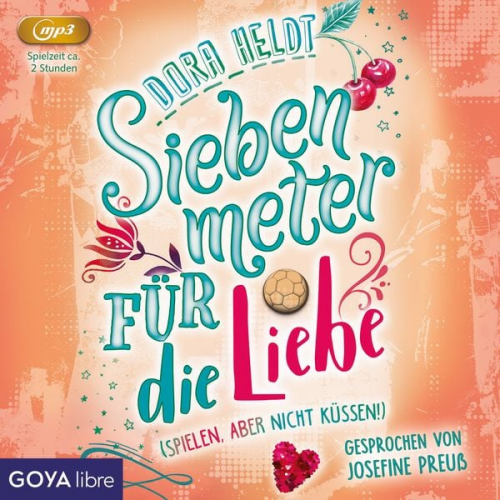 Dora Heldt - Siebenmeter für die Liebe