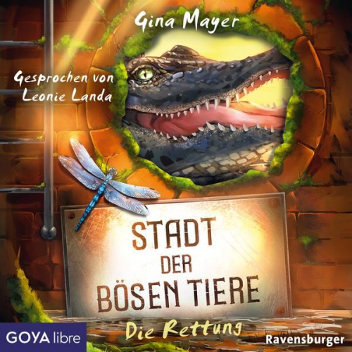 Gina Mayer - Stadt der bösen Tiere. Die Rettung