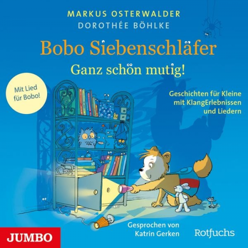 Markus Osterwalder Dorothée Böhlke - Bobo Siebenschläfer. Ganz schön mutig!