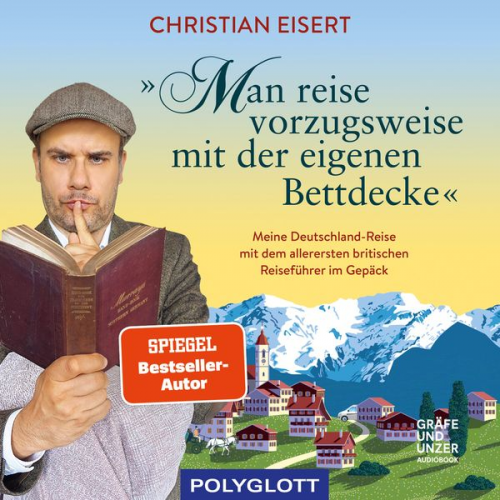 Christian Eisert - Man reise vorzugsweise mit der eigenen Bettdecke