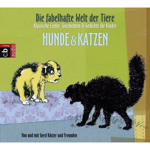 Gerd Köster - Die fabelhafte Welt der Tiere - Hunde & Katzen