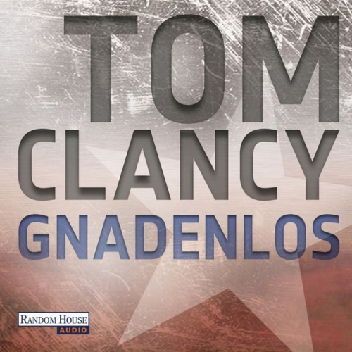 Tom Clancy - Gnadenlos