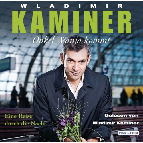 Wladimir Kaminer - Onkel Wanja kommt