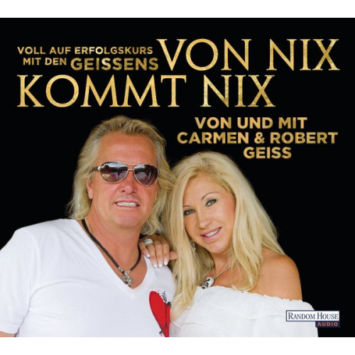 Carmen Geiss Robert Geiss - Von nix kommt nix