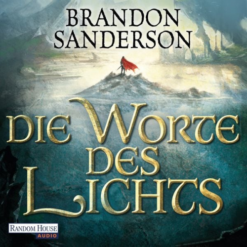 Brandon Sanderson - Die Worte des Lichts / Die Sturmlicht-Chroniken Bd.3