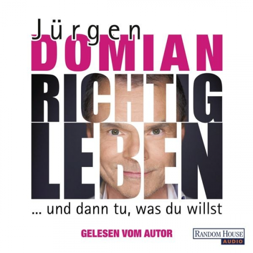 Jürgen Domian - Richtig leben