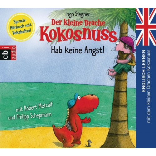 Ingo Siegner - Der kleine Drache Kokosnuss - Hab keine Angst!