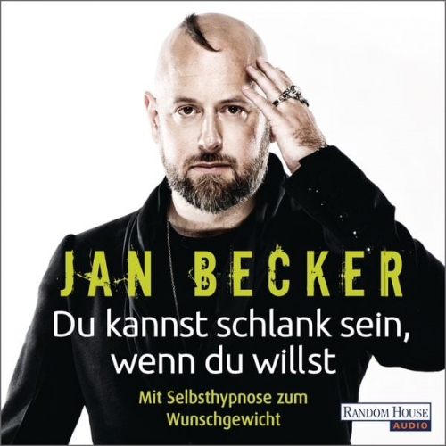 Jan Becker - Du kannst schlank sein, wenn du willst -