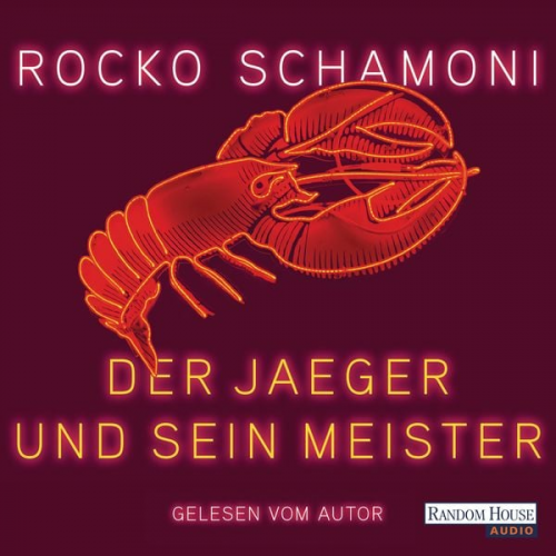 Rocko Schamoni - Der Jaeger und sein Meister