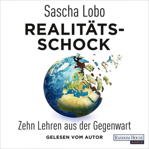 Sascha Lobo - Realitätsschock