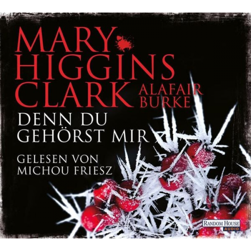 Mary Higgins Clark Alafair Burke - Denn du gehörst mir