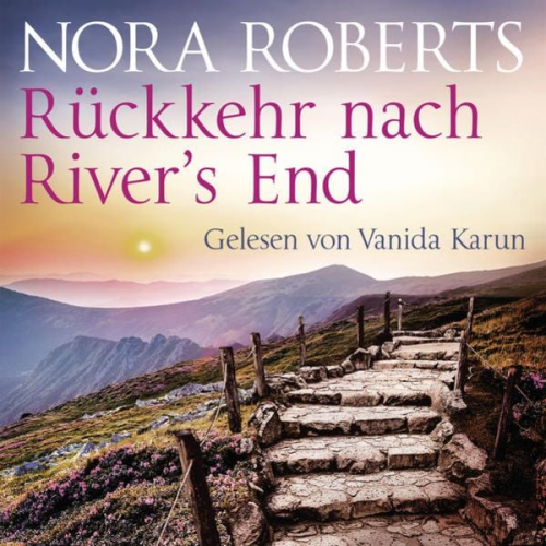 Nora Roberts - Rückkehr nach River's End