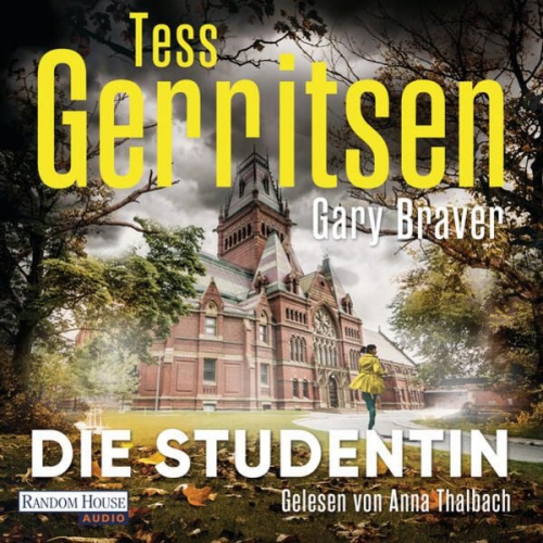 Tess Gerritsen Gary Braver - Die Studentin