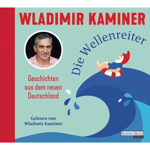 Wladimir Kaminer - Die Wellenreiter