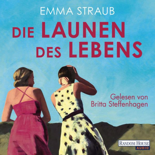 Emma Straub - Die Launen des Lebens
