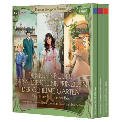 Frances Hodgson Burnett - Der kleine Lord. Sara, die kleine Prinzessin. Der geheime Garten