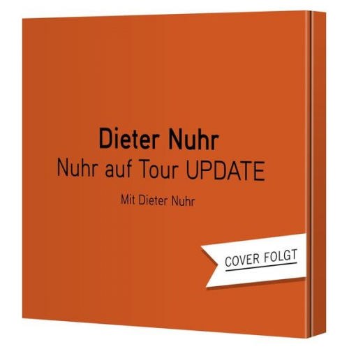 Dieter Nuhr - Nuhr auf Tour UPDATE