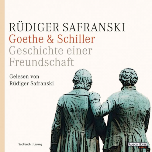 Rüdiger Safranski - Goethe & Schiller