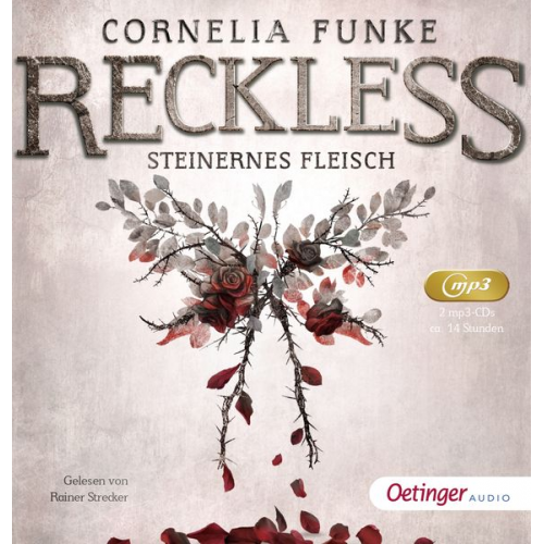 Cornelia Funke Lionel Wigram - Reckless 1. Steinernes Fleisch