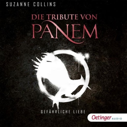 Suzanne Collins - Gefährliche Liebe  / Die Tribute von Panem  Bd.2