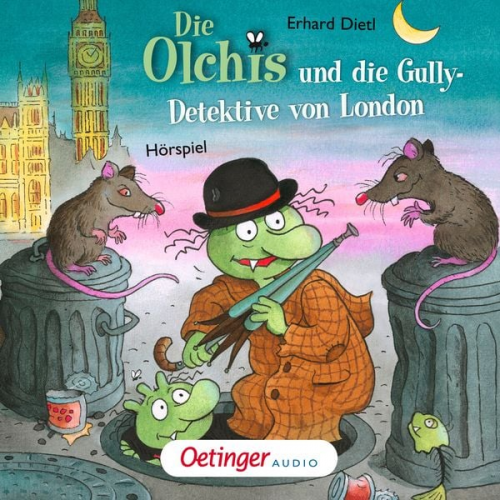 Erhard Dietl - Die Olchis und die Gully-Detektive von London