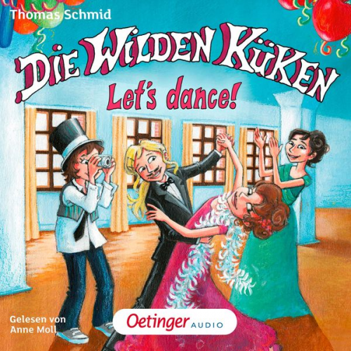 Thomas Schmid - Die Wilden Küken 10. Let's dance!