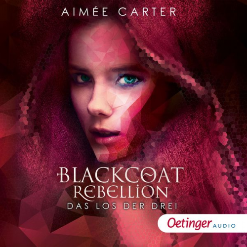 Aimée Carter - Blackcoat Rebellion 1. Das Los der Drei