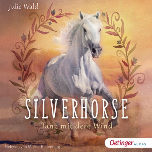 Julie Wald - Silverhorse. Tanz mit dem Wind