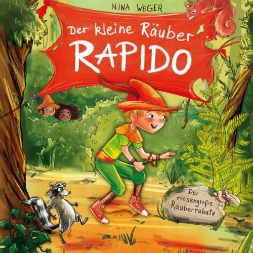Nina Weger - Der kleine Räuber Rapido 1. Der riesengroße Räuberrabatz