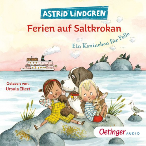 Astrid Lindgren - Ferien auf Saltkrokan. Ein Kaninchen für Pelle