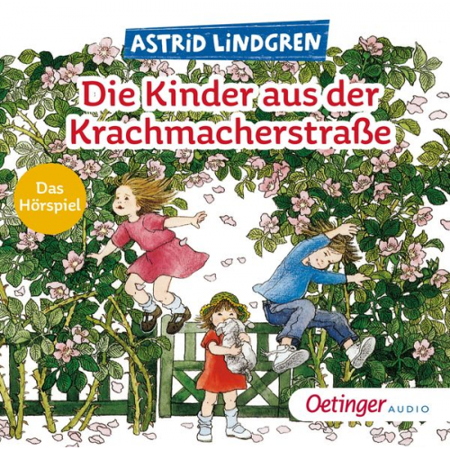 Astrid Lindgren - Die Kinder aus der Krachmacherstraße