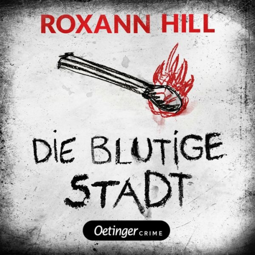 Roxann Hill - Storm & Partner 1. Die blutige Stadt