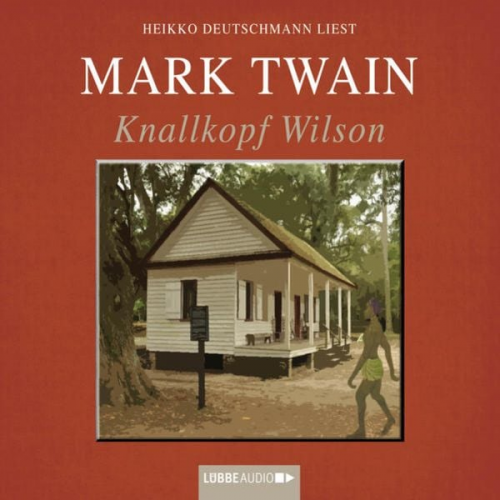 Mark Twain - Knallkopf Wilson