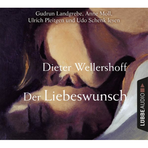 Dieter Wellershoff - Der Liebeswunsch