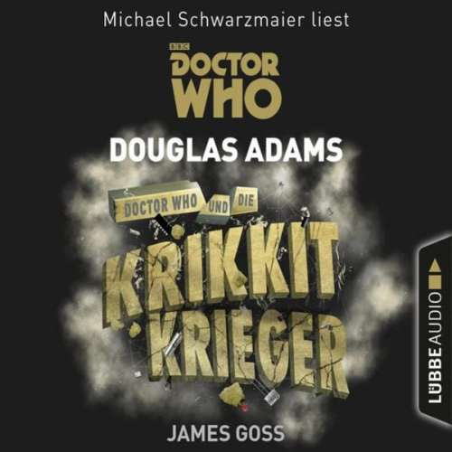 Douglas Adams James Goss - Doctor Who und die Krikkit-Krieger