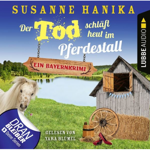 Susanne Hanika - Der Tod schläft heut im Pferdestall