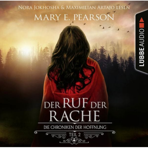 Mary E. Pearson - Der Ruf der Rache