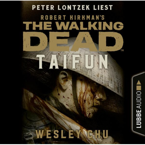 Wesley Chu - The Walking Dead: Taifun