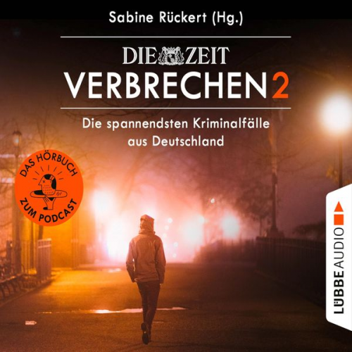 Sabine Rückert - ZEIT Verbrechen 2